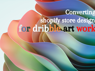 SHOPIFY STORE DESIGN FOR DRIBBLE ARTWORK AND ART CRAFT