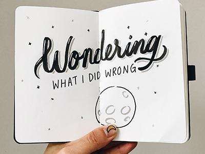 Wondering What I Did Wrong calligraphy hand lettering lettering moon script sketchbook type typography