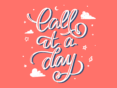 Call it a Day hand lettering illustration lettering script typography