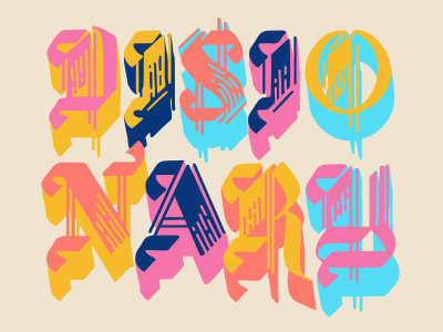 Visionary type treatment color palette colorful type typography blackletter black letter