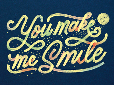 You Make Me Smile custom type hand lettering lettering lettering art mono line monoline monoline script monowidth smile typography