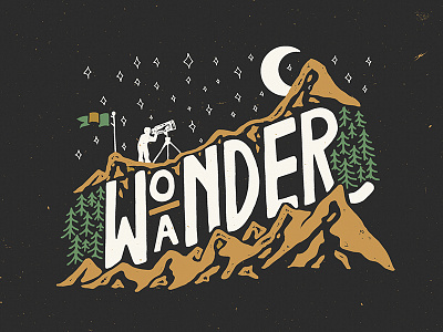 Wo/ander camping design hand drawn illustration moon mountain stars t shirt telescope typography wander wonder