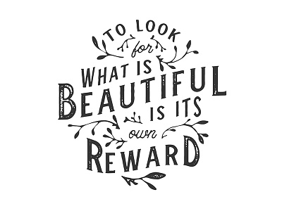 Look For What Is Beautiful