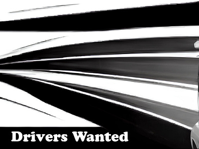 Drivers Wanted drivers drivers wanted wanted