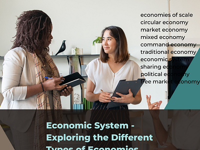 Economic System – Exploring the Different Types of Economies