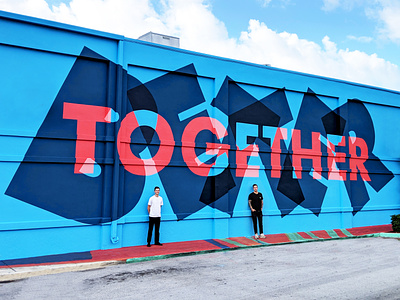 Better Together Mural w/ Trevor Wheatley graffiti grafitti lettering mural painting typography