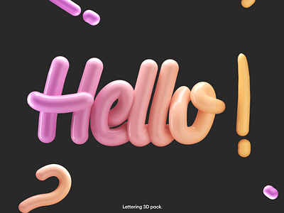 Hello! - Lettering 3D Pack 3d 3d art colors font fonts letter lettering minimalist pack pack design pallete