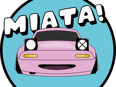 Cuuute Miata! car car design cute car drift graphic design illustration illustrator jdm mazda miata miata stance car t shirt design typography vector vector car