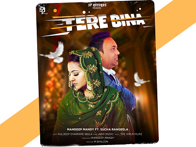Tere Bina Song Poster - ikapilmanish - Poster Design amaratvagraphics facebook ads facebook post graphic design ikapilmanish instagram ads instagram post logo music posters photography photoshop poster design posterart punjabi song poster social media creatives social media post social media posters
