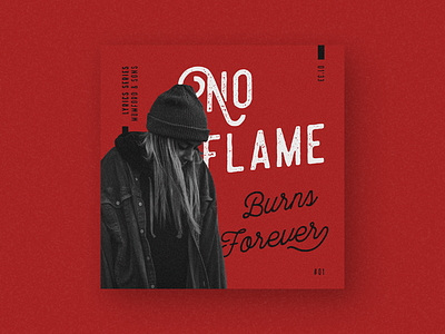 No Flame Burns Forever design graphic design lyrics lyrics series mumford and sons music post social media typography