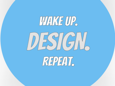 Wake Up. Design. Repeat. (Sticker Mule Playoff) design hexa repeat sticker mule