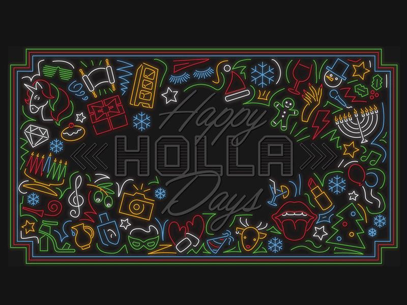 Happy Holla Days animation christmas dreidel gingerbread man hanukkah happy holidays illustration kwanzaa merry christmas motion graphics neon neon sign