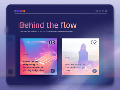 Behind theflow Version 2.0 blog color dark design interface slider tablet ui design uiux ux design web