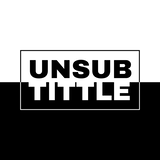 UNSUBTITTLE