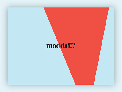 Maddai!? abstract color color board color combination color project illustrator italian poster typography