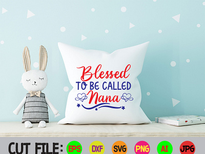 Blessed To Be Called Nana SVG Design