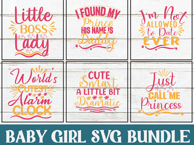 Baby Girl SVG Bundle baby creative design design graphic design illustration illustrator logo svg t shirt typography typography t shirt vector vector art
