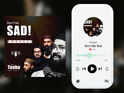 Don't be Sad Podcast Cover Art with Tuaha IBN Jalil artwork artwork design graphic design podcast podcast cover podcast cover design podcast design realistic podcast social media trending podcast ui