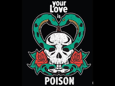 Your love is poison