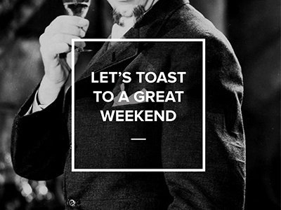 Lets toast black toast weekend white