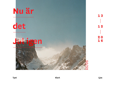 All is calm, all is bright christmas december god jul grid layout mountains scandinavia sweden
