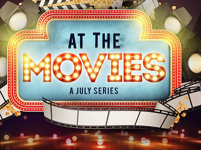 At The Movies broadway camera church film lights message movies popcorn reel series summer tfhny