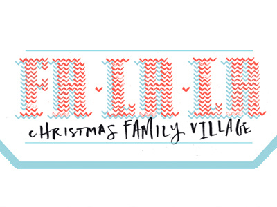 Fa - La - La: Christmas Family Village 2015 christmas frame handwritten painted script tfhny