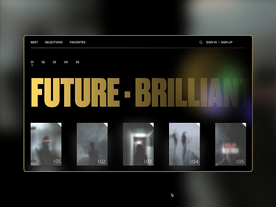Future - Brilliant animation desktop foto interaction interface site type typography ui ux web