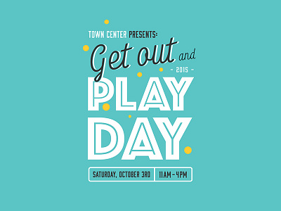 Get Out and Play Day event illustration lettering play poster print typography