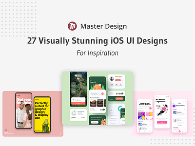 Master Design Blog: 27 Visually Stunning iOS UI Designs dribbble inspiration ios ios app master design blog mobile sketch ui ui ux uidesign uiux visual design