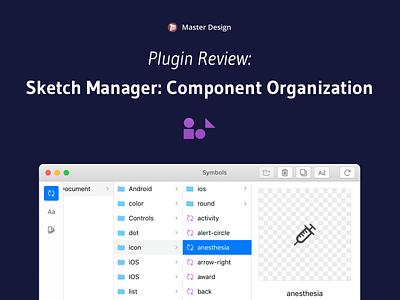 Reviewing Sketch Manager: Component Organization Plugin masterdesignblog sketch sketch app sketchapp ui ui design uidesign uiux userexperience userexperiencedesign userinterface userinterfacedesign ux uxdesign uxui