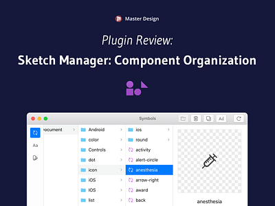 Reviewing Sketch Manager: Component Organization Plugin