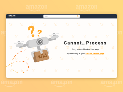 Daily UI #008: 404 Page 100 day ui challenge 404 404 page amazon daily ui 008 daily ui 8 daily ui challenge dailyui design drone drones e commerce e commerce design illustration orange package shopping ui ui design