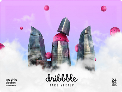 Dribbble Baku Meetup azerbaijan baku ball dribbble flametowers gdaz meetup