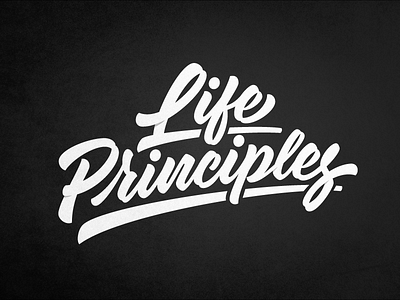 Life Principles calligraphy lettering script typography