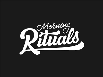 Morning Rituals 2.0 design lettering logotype script typography vector