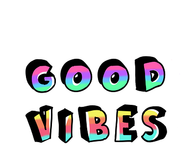 GOOD VIBES FUNKY TYPOGRAPHY