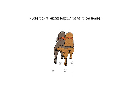 HUGS DON’T NECESSARILY DEPEND ON HANDS! illustration