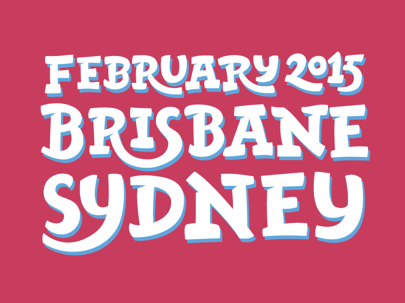February brisbane lettering so much fun sydney type