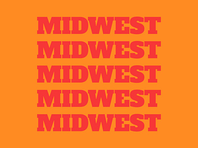 Midwest charming color design hard working heartland identity midwest midwestern roots the best type typography