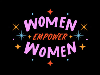 Women Empower Women by Debbie Trout on Dribbble