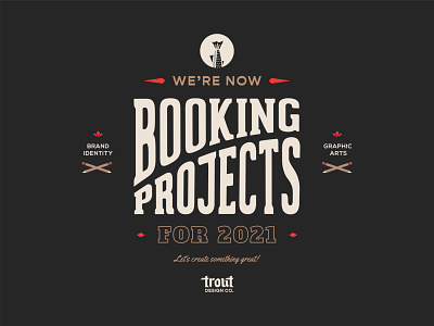 Now Booking Projects for 2021 booking projects branding branding design color custom type design graphic arts hire us identity illustration lettering logo logodesign seal type typogaphy typography vector visual identity
