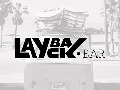 Layback Bar bar branding chill granola layback logo logotype organic surfer travel