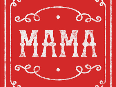 Mama design hand lettering lettering mama mother mothers day sketch swirls texture type typography vector western