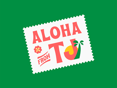Aloha from TJ branding colorful design food hawaii poker stamp tropical tropical leaves vector
