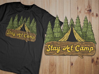 Stay At Camp Illustration design tshirt