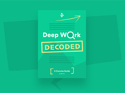 Deep Work Decoded - A Concise Guide branding colours deep design dewo ebook ebook design editorial flat green handbook identity illustration time typography vector work