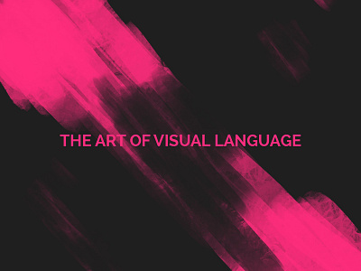 The Art Of Visual Language