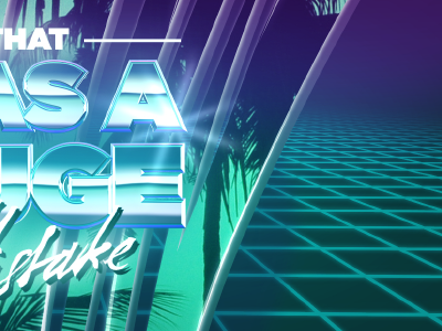 That was a huge mistake 80s chrome glow palm tree retro title typo typography