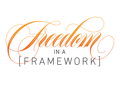 Freedom In Framework